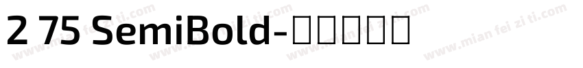 2 75 SemiBold字体转换